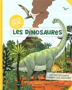 Les dinosaures - Trédez Emmanuel - Desbat Martin