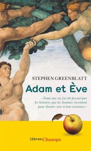 Adam et Eve - Greenblatt Stephen