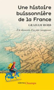 Une histoire buissonnière de la France - Robb Graham - Taudière Isabelle D.