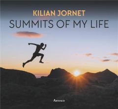 Summits of my life - Jornet Kilian - Hurtado Bruno