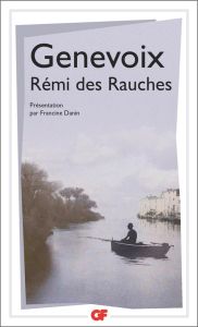 Rémi des Rauches. Edition revue et corrigée - Genevoix Maurice - Danin Francine