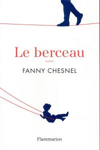 Le berceau - Chesnel Fanny