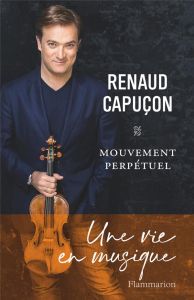 Mouvement perpétuel - Capuçon Renaud