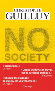 No Society. La fin de la classe moyenne occidentale - Guilluy Christophe