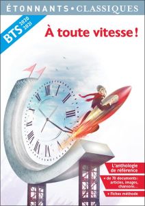 A toute vitesse ! Edition 2020-2021 - Chedeville Elise - Rigolt Bruno