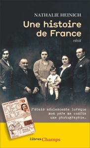 Une histoire de France - Heinich Nathalie
