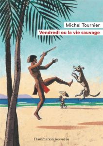 Vendredi ou la vie sauvage - Tournier Michel
