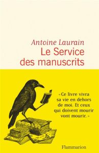 Le Service des manuscrits - Laurain Antoine