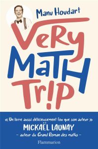 Very math trip - Houdart Manu