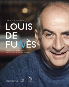Louis de Funès - Deroudille Clémentine - Funès Julia de - Mathieu N