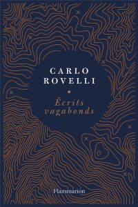 Ecrits vagabonds - Rovelli Carlo - Lem Sophie