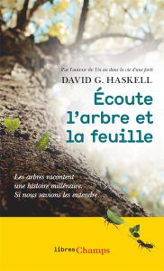 Ecoute l'arbre et la feuille - Haskell David George - Piélat Thierry - Plessy Val