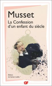 La confession d'un enfant du siècle - Musset Alfred de - Ledda Sylvain