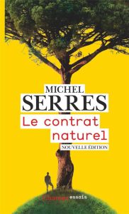 Le contrat naturel - Serres Michel