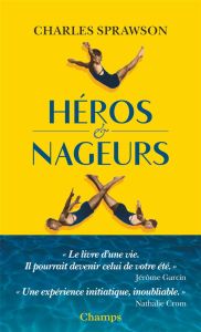 Héros et nageurs - Sprawson Charles - Villeneuve Guillaume