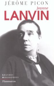 Jeanne Lanvin - Picon Jérôme