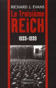 Le Troisième Reich. Volume 2, 1933-1939 - Evans Richard-J - Hochstedt Barbara - Chemla Paul