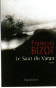 Le Saut du Varan - Bizot François