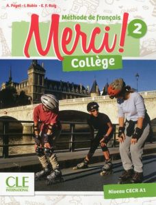 Merci ! Collège 2 A1. Méthode de français, avec 1 DVD-ROM - Payet Adrien - Rubio Isabelle - Ruiz Emilio