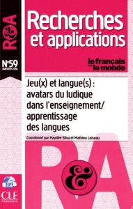 Le français dans le monde N° 59, janvier 2016 : Jeu(x) et langue(s) : avatars du ludique dans l'ense - Silva Haydée - Loiseau Mathieu