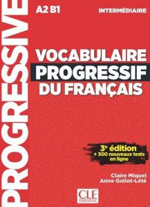 Vocabulaire progressif du français Niveau intermédiaire A2-B1. 3e édition. Avec 1 CD audio - Miquel Claire - Goliot-Lété Anne