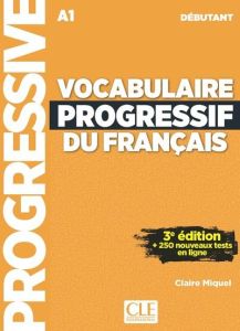 Vocabulaire progressif du français. A1 débutant, 3e édition, avec 1 CD audio - Miquel Claire - Fersten Marc