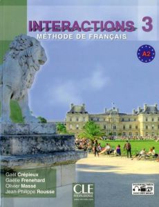 Interactions 3 A2. Méthode de français, avec 1 DVD - Crépieux Gaël - Frenehard Gaëlle - Massé Olivier -