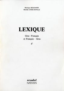 Grec 4e Lexique. Grec-Francais et Français-Grec - Bouchard Monique - Chiss-Doyelle Michèle