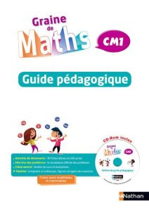 Graine de maths CM1. Guide pédagogique, avec 1 CD-ROM - Malaval Joël