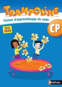 Trampoline CP. Fichier d'apprentissage du code, Edition 2020 - Bondot Alain - Chevrier Christine - Hosteau Gisèle