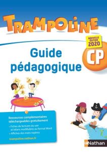 Trampoline CP. Guide pédagogique, Edition 2020 - Bondot Alain - Chevrier Christine - Hosteau Gisèle