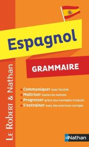 Espagnol grammaire - Job Béatriz - Dana Marie-Claude