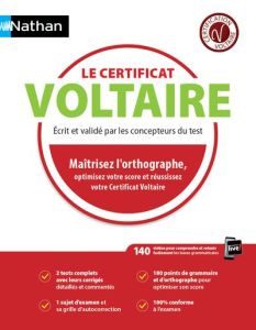 Le certificat Voltaire. Ecrit et validé par les concepteurs du test - Hostachy Pascal