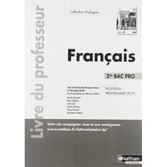 Français 2de Bac Pro Dialogues. Livre du professeur, Edition 2019 - Dreux Bérengère - Guelff Christophe - Lamboley Cat