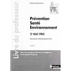 Prévention Santé Environnement 2de Bac Pro Acteurs de prévention. Livre du professeur, Edition 2019 - Boutin Jérôme