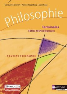 Philosophie Terminale séries technologiques. Edition 2020 - Ginvert Geneviève - Rosenberg Patrice - Sage Alain
