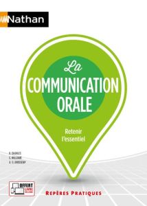 La communication orale. Edition 2020 - Charles René - Williame Christine - Grossemy Anne-