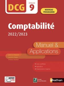 Comptabilité DCG 9. Manuel et applications, Edition 2022 - Siegwart Jean-Luc - Cassio Laurence - Gautier Chri