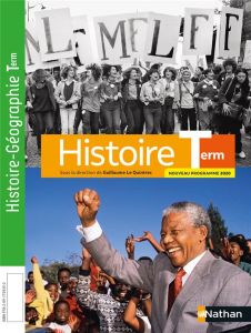 Histoire-Géographie Terminale. Edition 2020 - Le Quintrec Guillaume - Janin Eric