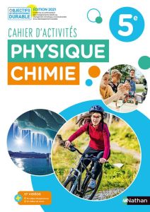 Physique Chimie 5e Cahier d'activités. Edition 2021 - Coppens Nicolas - Amauger Frédéric - Antmann Auror