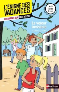 Le voleur invisible. Du CP au CE1 - Bayar Michèle - Colin Bénédicte - Lalo Laurent