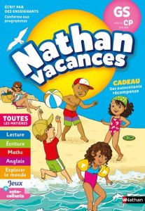 Nathan Vacances De la GS vers le CP 5/6 ans. Edition 2018 - Chambon Christelle - Guilloré-Chotard Sandrine - P