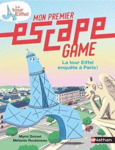 La Tour Eiffel enquête à Paris - Doinet Mymi - Roubineau Mélanie
