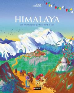 Himalaya, les montagnes qui touchent le ciel - Beorlegi Maria - Romero Mariño Soledad - Latron Cl