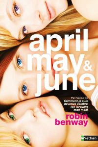 April, May & June - Benway Robin