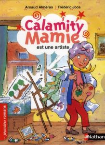 Calamity Mamie est une artiste - Alméras Arnaud - Joos Frédéric