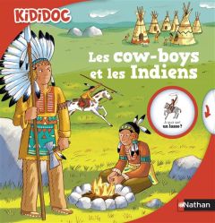 Les cow-boys et les Indiens - Billioud Jean-Michel - Saillard Rémi