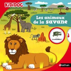Les animaux de la savane - Guidoux Valérie - Balicevic Didier