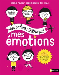 Mes émotions - Filliozat Isabelle - Limousin Virginie - Veillé Er