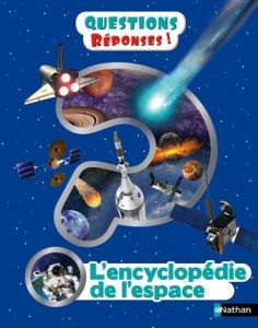 L'encyclopédie de l'espace - Cruddas Sarah - Laroudie Magali